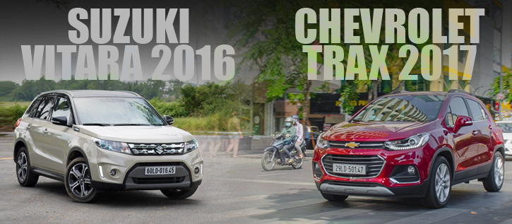 So sánh xe Chevrolet Trax 2017 và Suzuki Vitara 2016: Cá tính và thực dụng.