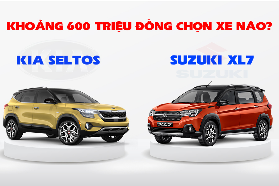 So sánh Kia Seltos 2020 và Suzuki XL7 2020: Giải quyết bài toán hơn 600 triệu mua xe gì? a1