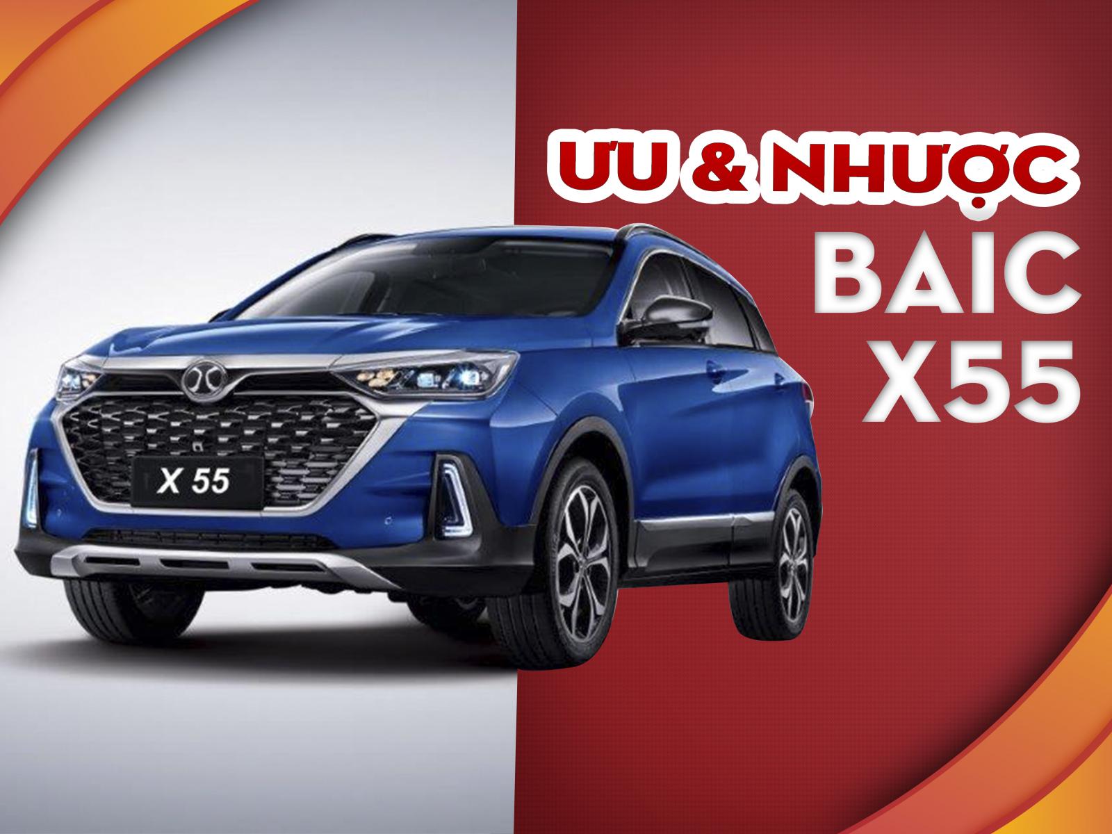 Ưu nhược điểm xe Baic X55 2021 a11