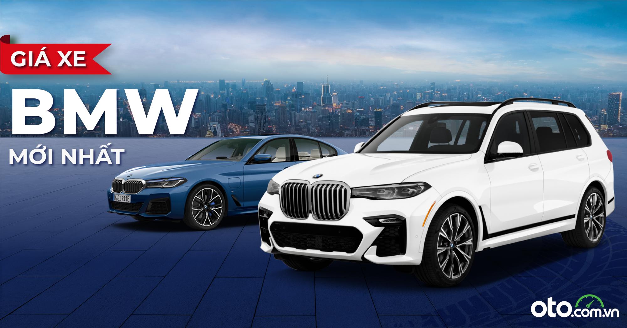 Bảng giá xe BMW 2023 kèm lăn bánh mới nhất tại Việt Nam (6/2023)