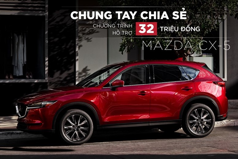  Thaco mạnh tay ưu đãi lên tới 120 triệu đồng đối với Mazda CX-8 và Mazda CX-5 2