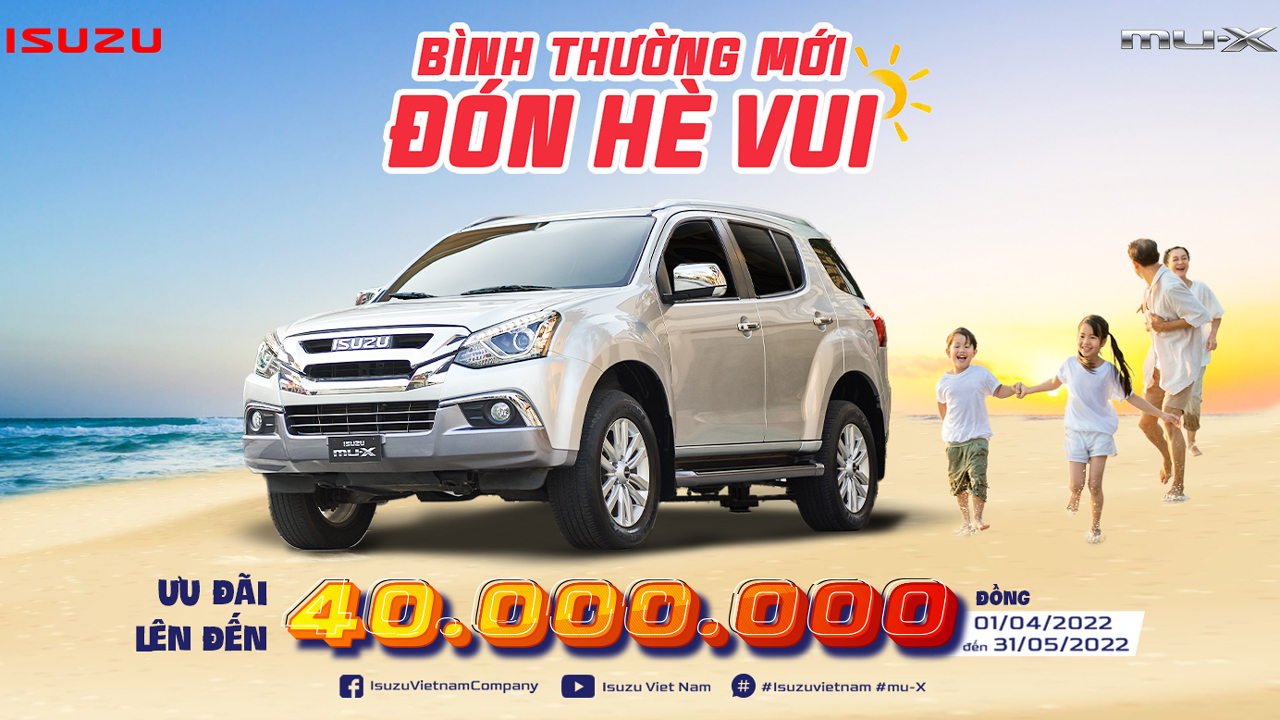 Khách mua xe Isuzu mu-X trong tháng 4 được hỗ trợ đến 40 triệu đồng.