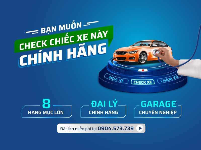 OTOcheck - Chương trình check xe miễn phí chỉ có tại Oto.com.vn