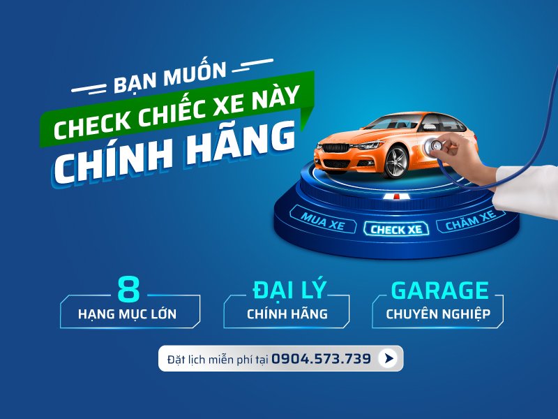 Chương trình OTOCheck - Check xe chính hãng miễn phí dành cho khách hàng mua xe cũ 1