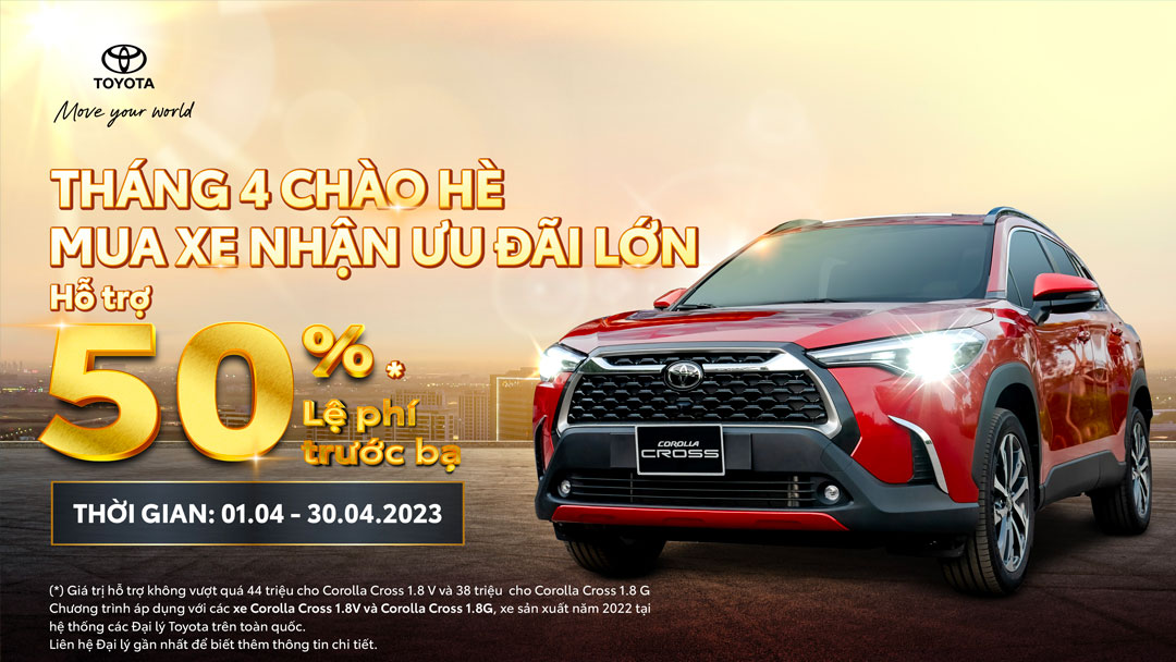 Toyota Corolla Cross được hỗ trợ 50% lệ phí trước bạ 
