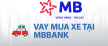 Lãi suất vay mua xe ô tô tại ngân hàng MBbank