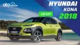 Hyundai Kona 2018: Không hổ danh "vua đường phố" một thời, vẫn bền đẹp, hợp thời và giữ giá tốt dù đã khai tử
