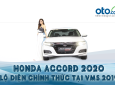 [Oto.com.vn News 48] HONDA ACCORD 2020 lộ diện chính thức tại VMS 2019