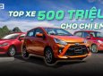 Top xe 500 triệu cho chị em du xuân: Vừa đủ thực dụng để đi làm, vừa thời trang để đi chơi