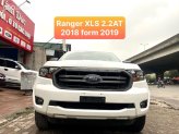 Ford Ranger XLS 2.2 4x2 AT 2018 - Cần bán gấp, xe form 2019, xe gia đình, giá tốt 550tr