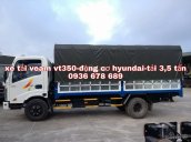 Bán xe tải Veam VT350, động cơ Hyundai, tải trọng 3,5 tấn, giá rẻ nhất toàn quốc