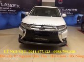 Bán xe Mitsubishi Outlander 2.0 xe 7 chỗ Đà Nẵng, góp 90% xe, rẻ sốc tháng 8- LH Lê Nguyệt: 0911.477.123 - 0988.799.330