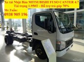Bán xe tải Nhật Bản Mitsubishi Fuso Canter 4.7 tải trọng 1T9, lưu thông thành phố trả góp