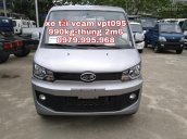 Bán xe tải nhẹ Veam VPT095 đời mới nhất, tải trọng 990kg, nội thất hiện đại, thùng 2m6, giá rẻ