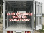 Bán xe tải DFSK 860kg thùng kín, đời mới nhất, giá rẻ nhất thị trường