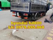 Đại lý bán xe Hyundai HD800 rẻ nhất toàn quốc. LH 0979 995 968