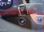 Bán xe Hyundai Accent 2018 Đà Nẵng, nhập khẩu chính hãng, LH: Trọng Phương 0935.536.365 - 0905.699.660