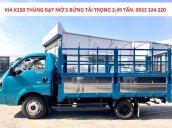 Bán xe tải KIA K250 tải 2,49 tấn có xe giao ngay. Hỗ trợ trả góp lãi suất thấp