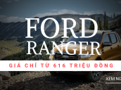 Trả trước 230 dắt ngay Ford Ranger mới về nhà - Hoàng Ford Đà Nẵng