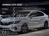 Bán Honda City 2021 - đủ màu giao ngay, tặng tiền mặt, bảo hiểm, phụ kiện - Hỗ trợ vay 80%