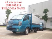 Giá xe tải Kia từ 900kg đến 2 tấn 4 mới tại Đà Nẵng