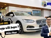 Hỗ trợ 420 Triệu đồng - Sẵn xe giao ngay Volvo S90 B6 Ultimate Màu Bạc Silver Dawn - Đình Hoàng Volvo