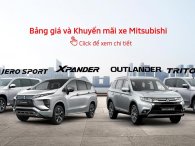 Mitsubishi khuyến mại tháng 5/2019: Outlander đầu bảng giảm giá