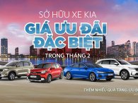 Giá xe KIA giảm mạnh ngay giữa tháng 2, nhiều nhất lên tới 60 triệu đồng