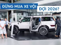Giá xe tại Việt Nam sẽ 'dễ thở' hơn nhờ cú hích chính sách 2026