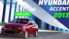 Đánh giá Hyundai Accent 2013: Xe Hàn liệu còn bền sau hơn 10 năm sử dụng? 
