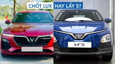 600 triệu nên mua VinFast Lux A 2.0 cũ hay VF 5 mới?