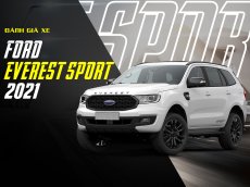 Đánh giá xe Ford Everest Sport 2021: Có thực sự "Sport" như cái tên?