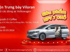 Lái thử xe VW và trưng bày dòng xe mới Viloran