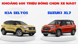 So sánh xe Kia Seltos 2020 và Suzuki XL7 2020: Giải quyết bài toán hơn 600 triệu mua xe gì?