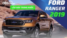 Đánh giá xe Ford Ranger 2019: "Vua" giữ giá sau 6 năm sử dụng