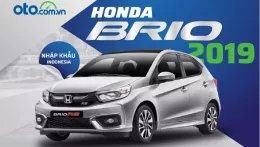 Đánh giá xe Honda Brio 2019: Đỉnh cao giữ giá trên thị trường xe cũ