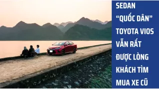 Sedan 'quốc dân' Toyota Vios vẫn rất được lòng khách tìm mua ô tô cũ
