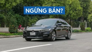 Honda Accord ngừng bán tại Việt Nam sau chuỗi ngày 'đắm' doanh số?
