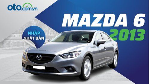 Mazda 6 2013 mất tới gần 70% giá trị xe sau 10 năm lăn bánh