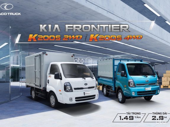 Kia Frontier 2023 - K200S, K200, K250, K250L, K200SD, K100, K150 tải 990/1490/1990/2490 kg