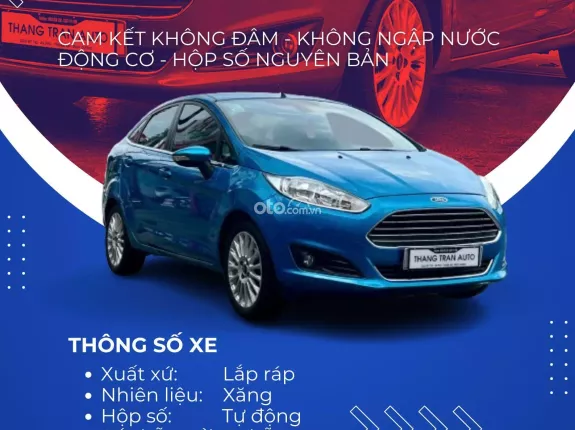 Ford Fiesta 1.5AT Titanium 2016 - Bao quay đầu 1 năm 10% theo giá thị trường