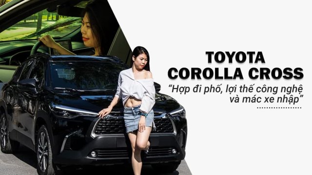 Từng chạy Mercedes-Benz C200 và đang sở hữu Ford Ranger, Nữ 9X Hà Thành đánh giá xe Toyota Corolla Cross: “Hợp đi phố, công nghệ và mác xe nhập là lợi thế”