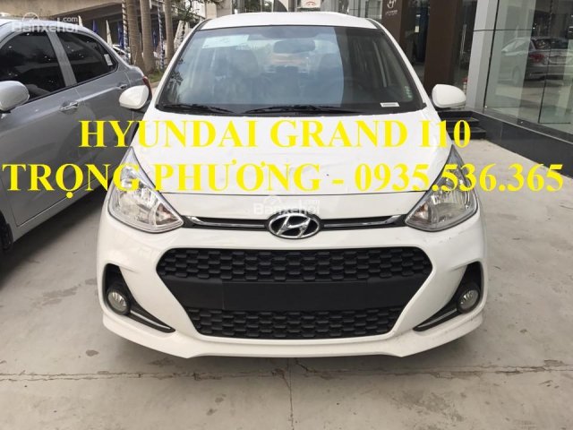 Bán xe Hyundai Grand i10 Đà Nẵng, LH: Trọng Phương - 0935.536.365, phiên bản 2018 chính hãng, giá tốt