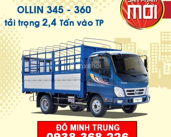 Bán xe tải Thaco Ollin 345 - Ollin 360 tải trọng 2t4 vào thành phố