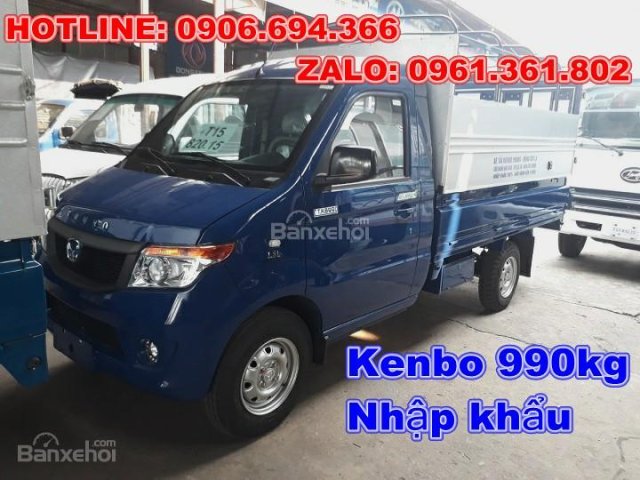 Bán xe tải Kenbo 990kg, máy xăng, nhập khẩu Đài Loan trả góp