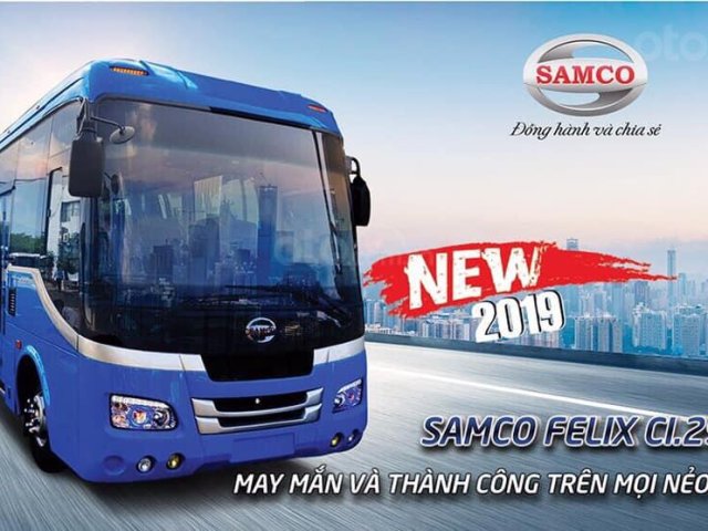 Samco Felix CI 29/34 chỗ thế hệ mới 20190