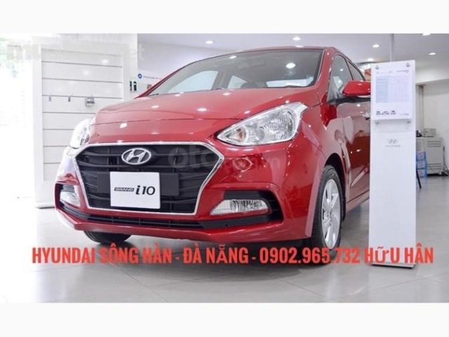 Bán Hyundai Grand i10 năm sản xuất 2019, giá cạnh tranh, chỉ cần 120 triệu để nhận xe, LH 0902 965 7320