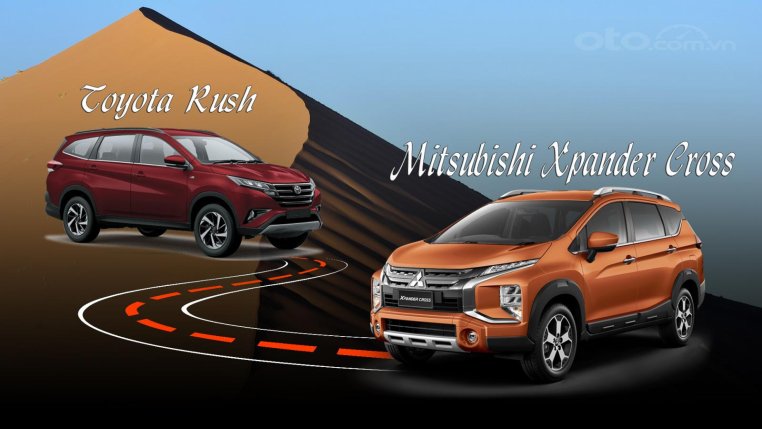 So sánh xe Mitsubishi Xpander Cross 2020 và Toyota Rush 2020: Ngang giá chọn xe nào?