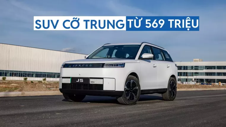 Jaecoo J5 chính thức nhận đặt cọc tại Việt Nam, giá dự kiến từ 569 triệu đồng