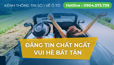 Tưng bừng đón tháng 5 với khuyến mại hè tại Oto.com.vn.